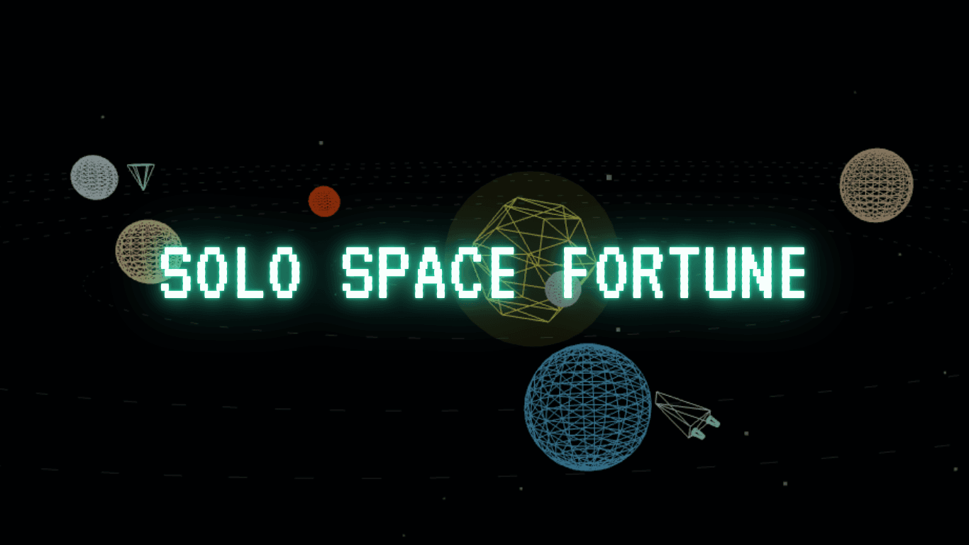 Game - Solo Space Fortune